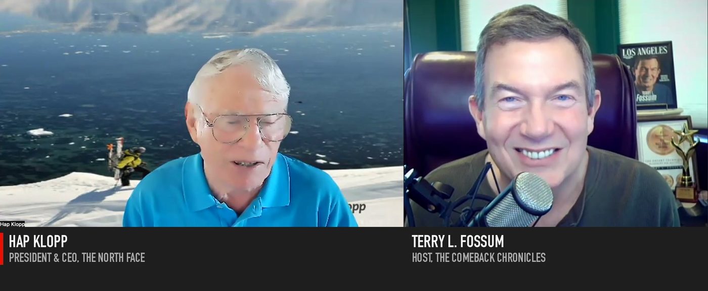 Keynote speaker Terry L. Fossum interviews Hap Klopp, former President and CEO of The North Face, on The Comeback Chronicles.